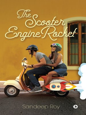 cover image of The Scooter Engine Rocket